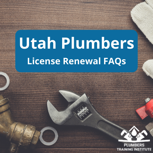 Utah Plumbers License Renewal FAQs