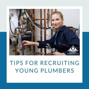 Recruiting Young Plumbers