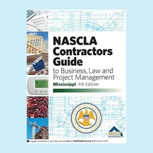 Book Image NASCLA - Contractor's Guide to Business, Law and Project Management, Mississippi, 4th edition