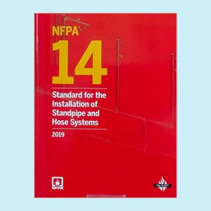 Book Image NFPA 14 Standard for the Installation of Standpipe and Hose Systems 2019