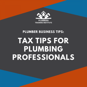 Tax Tips for Plumbing Professionals Title Card